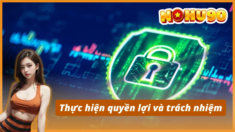 Quyền và trách nhiệm của người chơi tại Nohu90