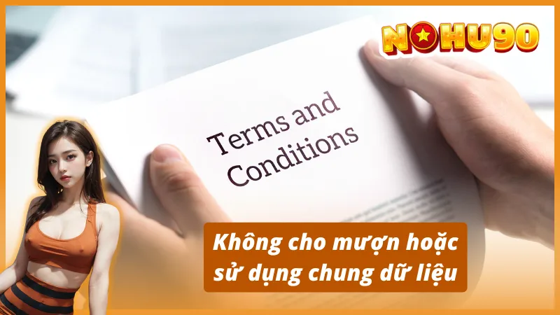 Điều khoản và điều kiện về đăng ký tài khoản Nohu90