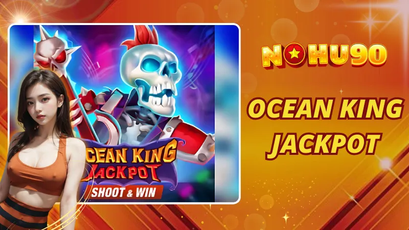 Ocean King Jackpot