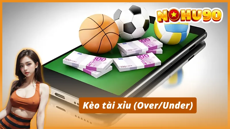 Hướng dẫn cách đặt cược kèo phổ biến tại thể thao Nohu90