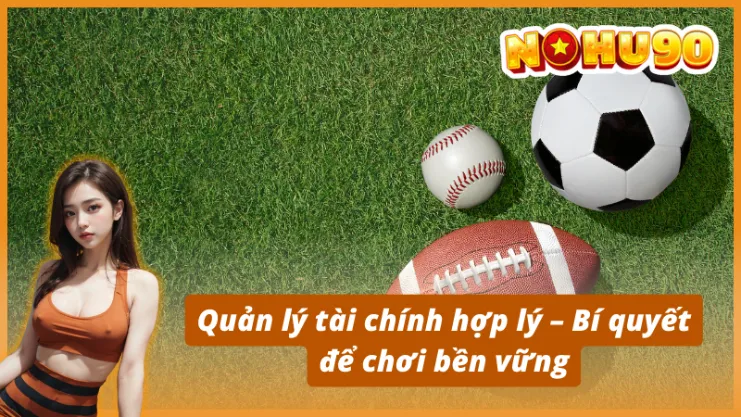 Kinh nghiệm đặt cược UG Sports Nohu90 dễ thắng lớn